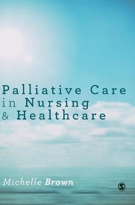 Palliative Care in Nursing and Healthcare - 