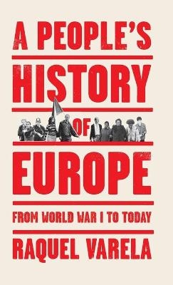 A People's History of Europe - Raquel Varela