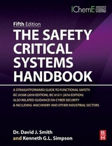 The Safety Critical Systems Handbook - Smith, David J.; Simpson, Kenneth G. L.