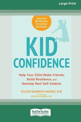 Kid Confidence - Eileen Kennedy- Moore