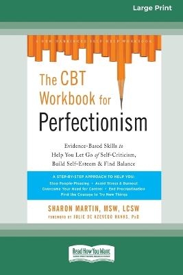 The CBT Workbook for Perfectionism - Sharon Martin