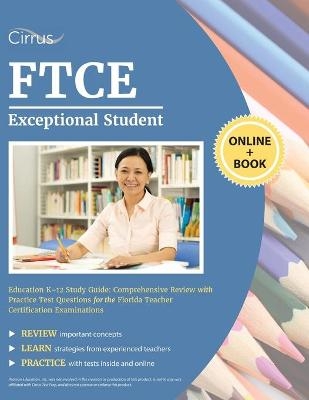 FTCE Exceptional Student Education K-12 Study Guide -  Cirrus