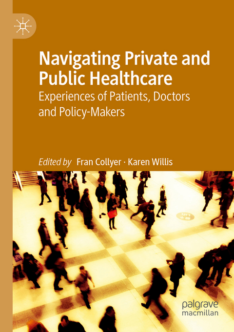 Navigating Private and Public Healthcare - 