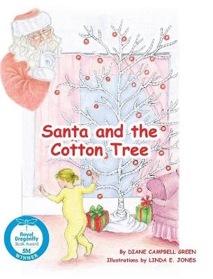 Santa and the Cotton Tree - Diane Campbell Green