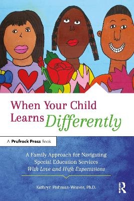 When Your Child Learns Differently - Kathryn Fishman-Weaver