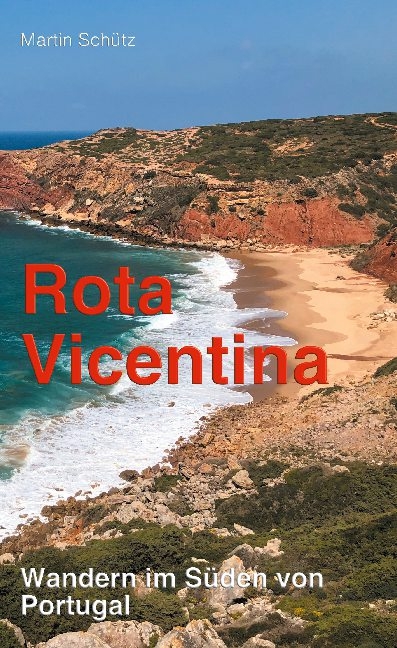 Rota Vicentina - Martin Schütz