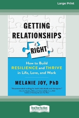 Getting Relationships Right - Melanie Joy