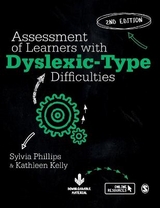 Assessment of Learners with Dyslexic-Type Difficulties - Phillips, Sylvia; Kelly, Kathleen