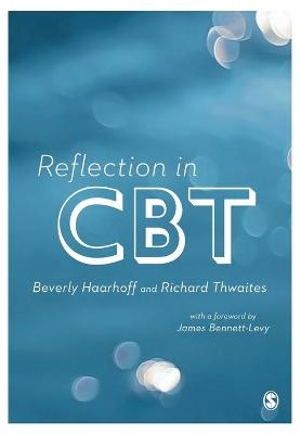 Reflection in CBT - Beverly Haarhoff, Richard Thwaites