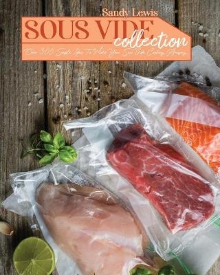 Sous Vide Collection - Sandy Lewis