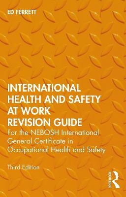 International Health and Safety at Work Revision Guide - Ed Ferrett