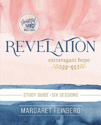 Revelation Bible Study Guide - Margaret Feinberg