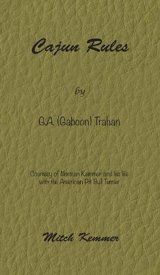 Cajun Rules by Gaboon Trahan - Mitch Kemmer