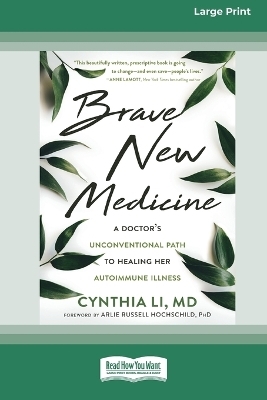 Brave New Medicine - Cynthia Li