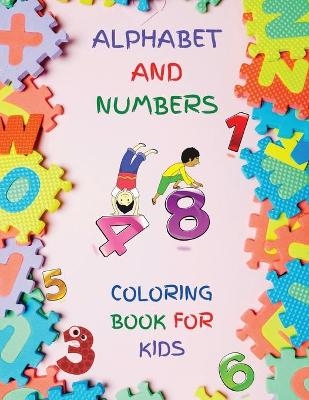 Alphabet And Numbers Coloring Book for Kids - Hector England