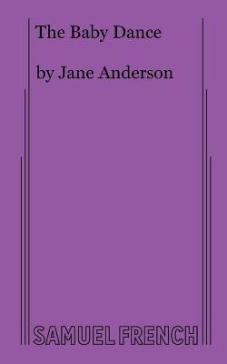 The Baby Dance - Jane Anderson