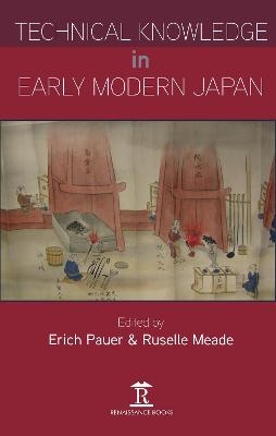 Technical Knowledge in Early Modern Japan - 