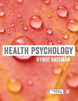 Health Psychology - Hymie Anisman