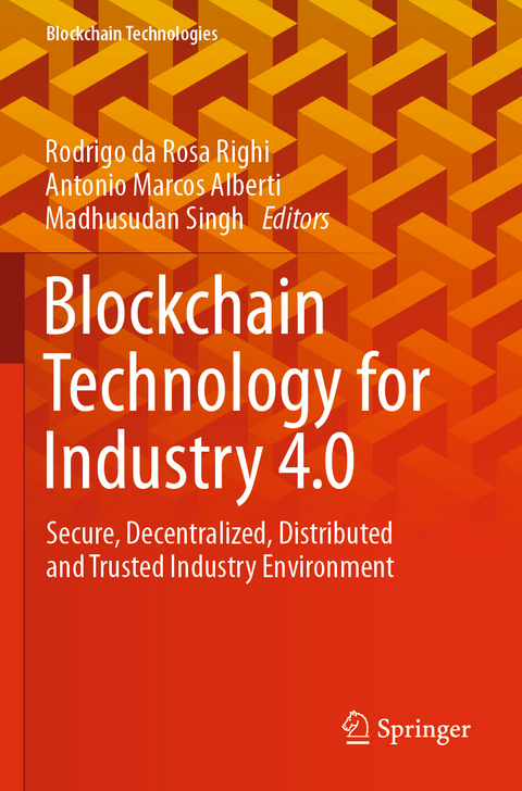 Blockchain Technology for Industry 4.0 - 