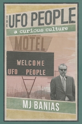The UFO People - Mj Banias