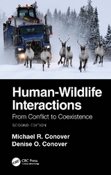 Human-Wildlife Interactions - Conover, Michael R.; Conover, Denise O.