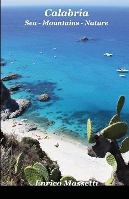 Calabria Sea - Mountains - Nature - Enrico Massetti