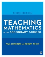 Teaching Mathematics in the Secondary School - Chambers, Paul; Timlin, Robert