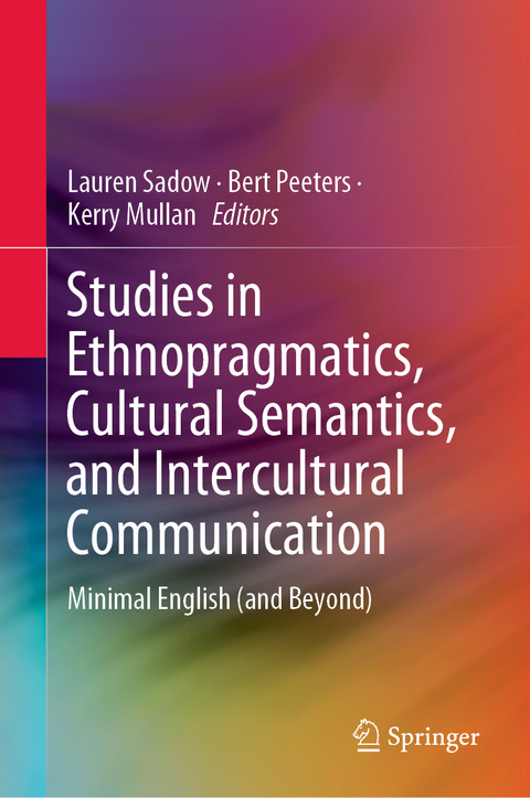 Studies in Ethnopragmatics, Cultural Semantics, and Intercultural Communication - 