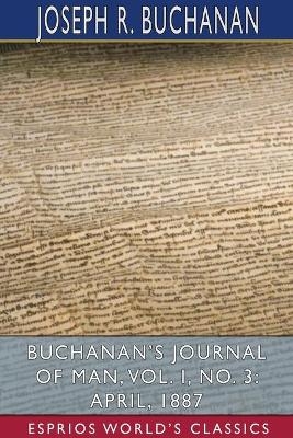 Buchanan's Journal of Man, Vol. I, No. 3 - Joseph R Buchanan