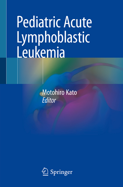 Pediatric Acute Lymphoblastic Leukemia - 