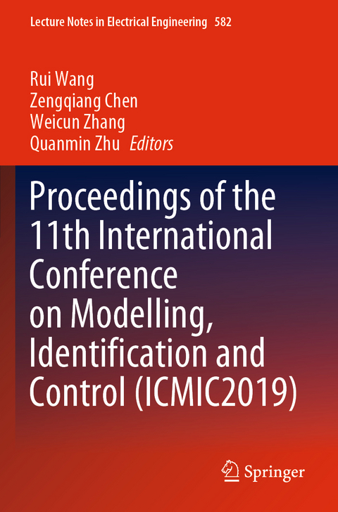 Proceedings of the 11th International Conference on Modelling, Identification and Control (ICMIC2019) - 