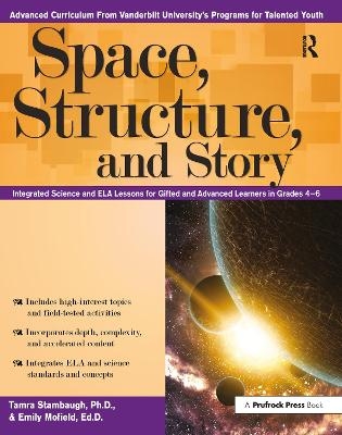 Space, Structure, and Story - Tamra Stambaugh, Emily Mofield