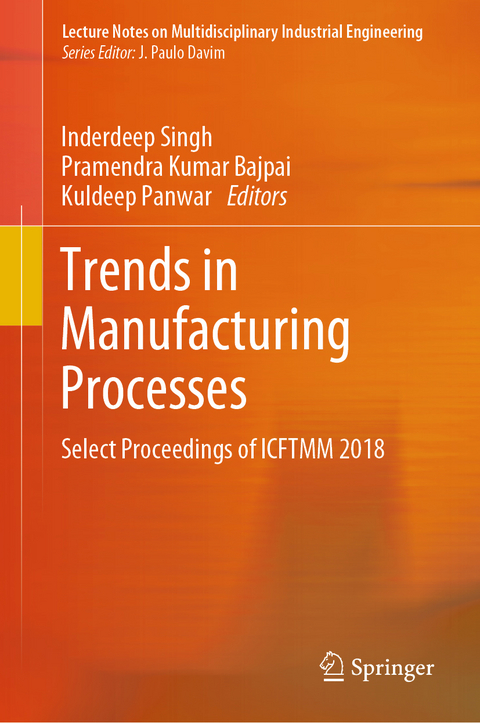 Trends in Manufacturing Processes - 