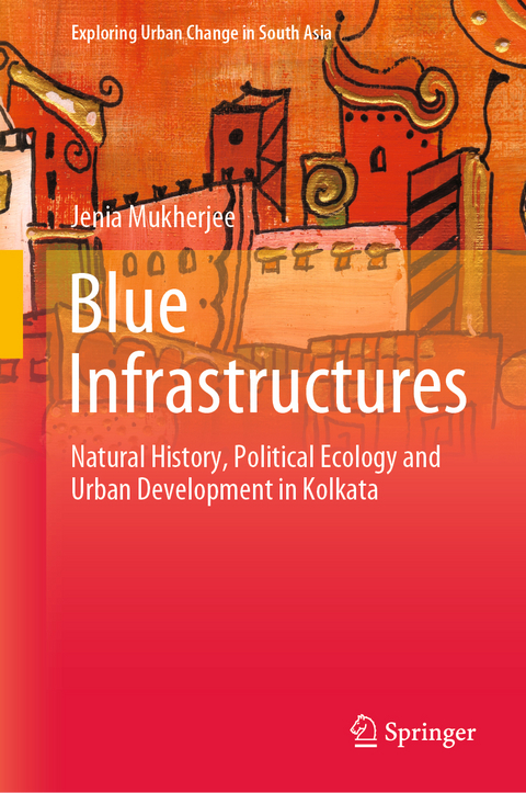 Blue Infrastructures - Jenia Mukherjee