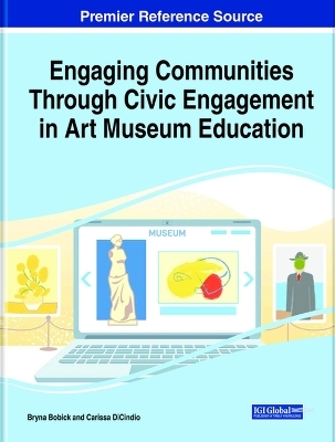 Engaging Communities Through Civic Engagement in Art Museum Education - 