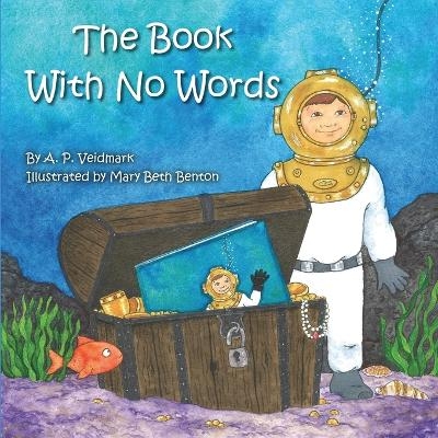 The Book With No Words - A P Veidmark