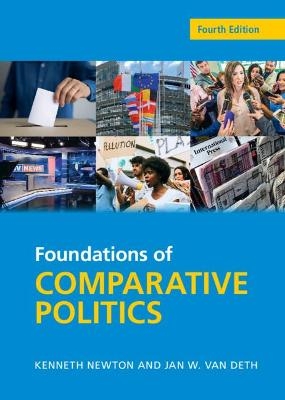 Foundations of Comparative Politics - Kenneth Newton, Jan W. van Deth