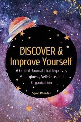 Discover and Improve Yourself - Sarah Rhoades
