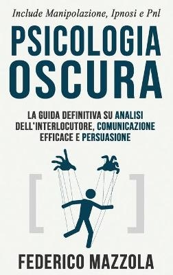 Psicologia Oscura - Federico Mazzola