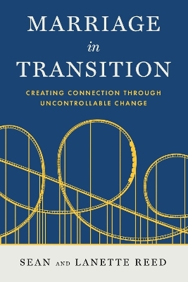 Marriage in Transition - Sean Reed, Lanette Reed