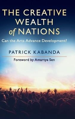 The Creative Wealth of Nations - Patrick Kabanda