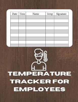 Temperature Tracker for Employees - Alexander Blank Books