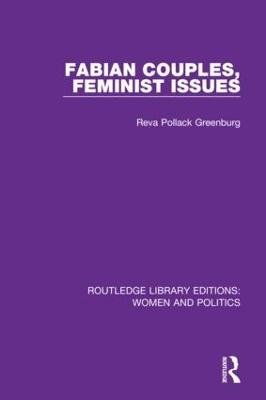 Fabian Couples, Feminist Issues - Reva Pollack Greenburg