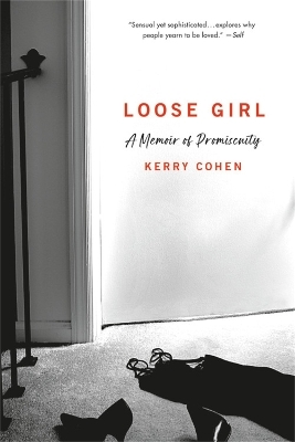 Loose Girl - Kerry Cohen