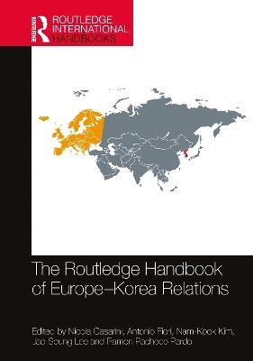 The Routledge Handbook of Europe-Korea Relations - 