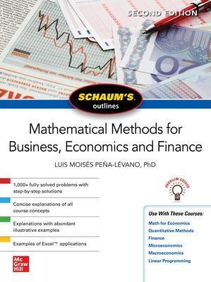 Schaum's Outline of Mathematical Methods for Business, Economics and Finance, Second Edition - Luis Moises Pena-Levano