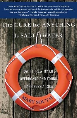 The Cure for Anything Is Salt Water - Mary South