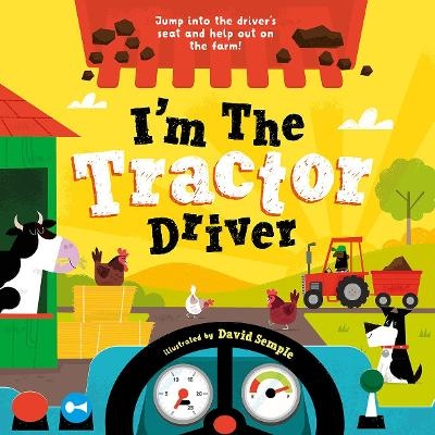 I'm The Tractor Driver - Oxford Children's Books