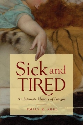 Sick and Tired - Emily K. Abel