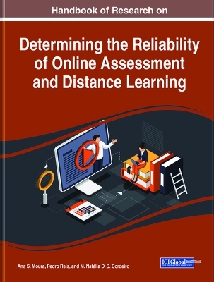 Handbook of Research on Determining the Reliability of Online Assessment and Distance Learning - 